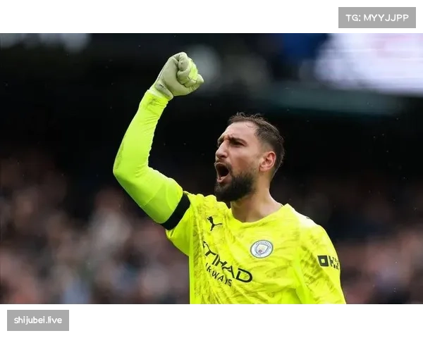 曼城多纳鲁马门将位置稳固 后防线丢球数英超最少